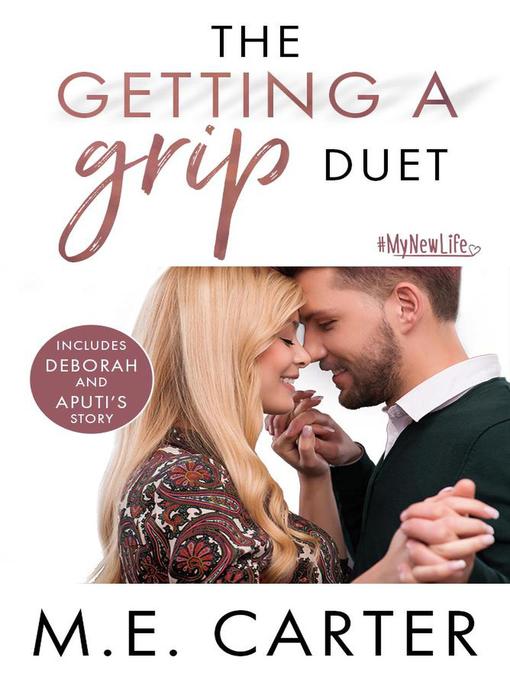 Title details for The Getting a Grip Duet by ME Carter - Available